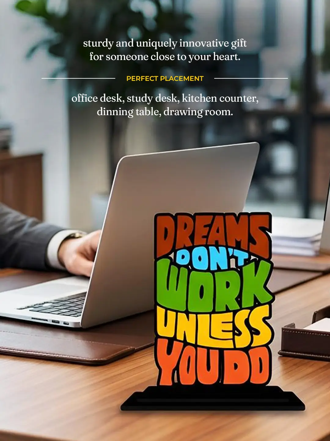 Dreams Don’t Work Unless You Do Motivational Stand – Inspirational Office & Study Decor
