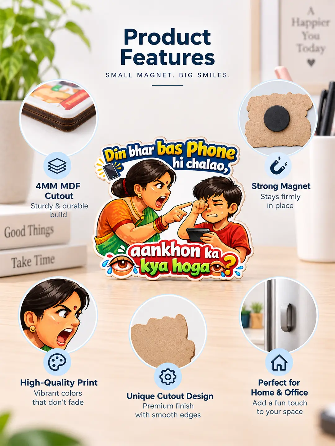 Din Bhar Bas Phone Hi Chalao Fridge Magnet – Funny Hindi MDF Fridge Magnet for Kids & Family