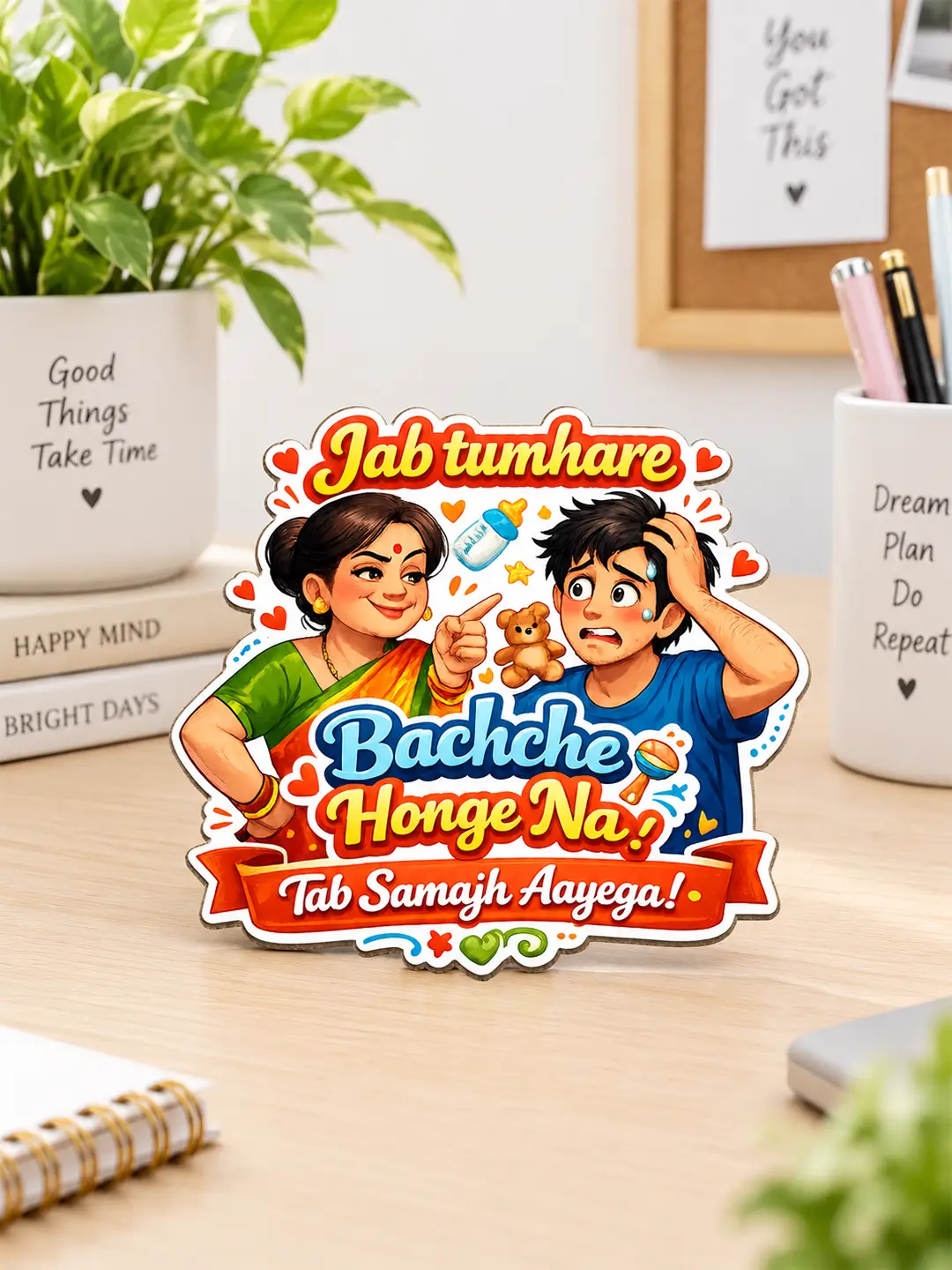 Jab Tumhare Bachche Honge Fridge Magnet with funny Hindi quote made from 4mm MDF wood