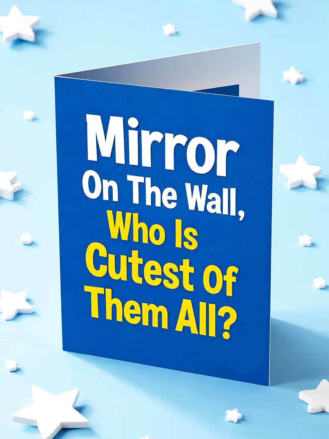 The Enchanted Mirror Mirror Card – “Who Is the Cutest?” Cute Surprise Greeting Card with Mirror